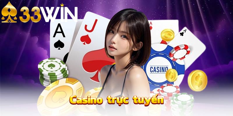 33win Casino trực tuyến