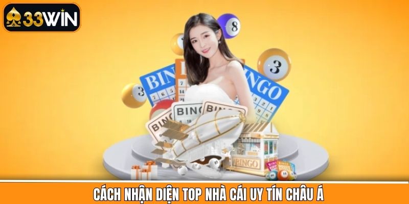 Cách nhận diện nhà cái uy tín châu Á 2025