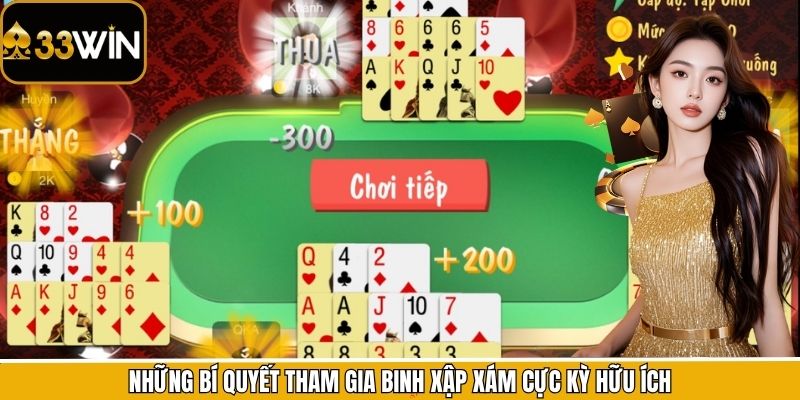 Những bí quyết tham gia Binh Xập Xám cực kỳ hữu ích